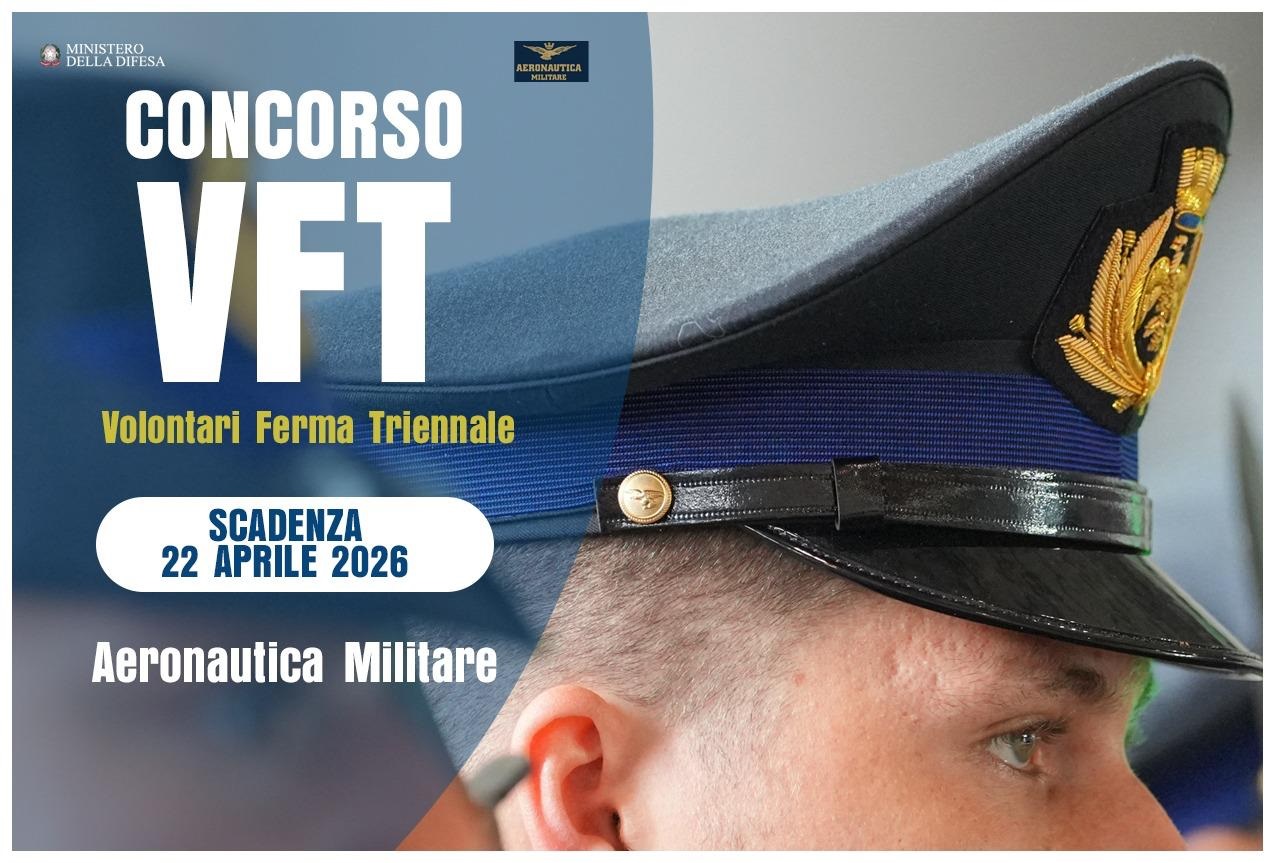 Concorso per Volontari in Ferma prefissata Triennale nell’Aeronautica Militare