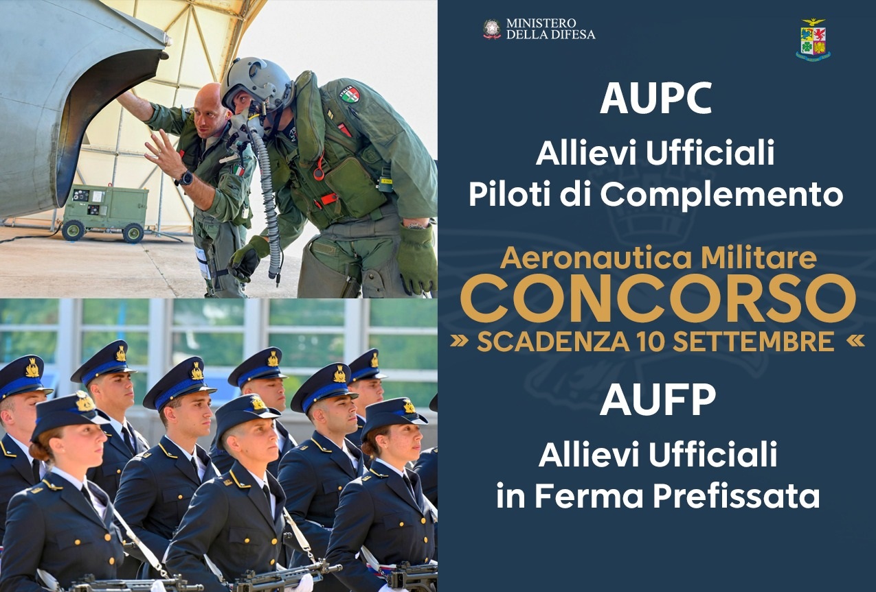 Concorsi per Allievi Ufficiali Piloti di Complemento e per Allievi Ufficiali in Ferma Prefissata dell'Aeronautica Militare