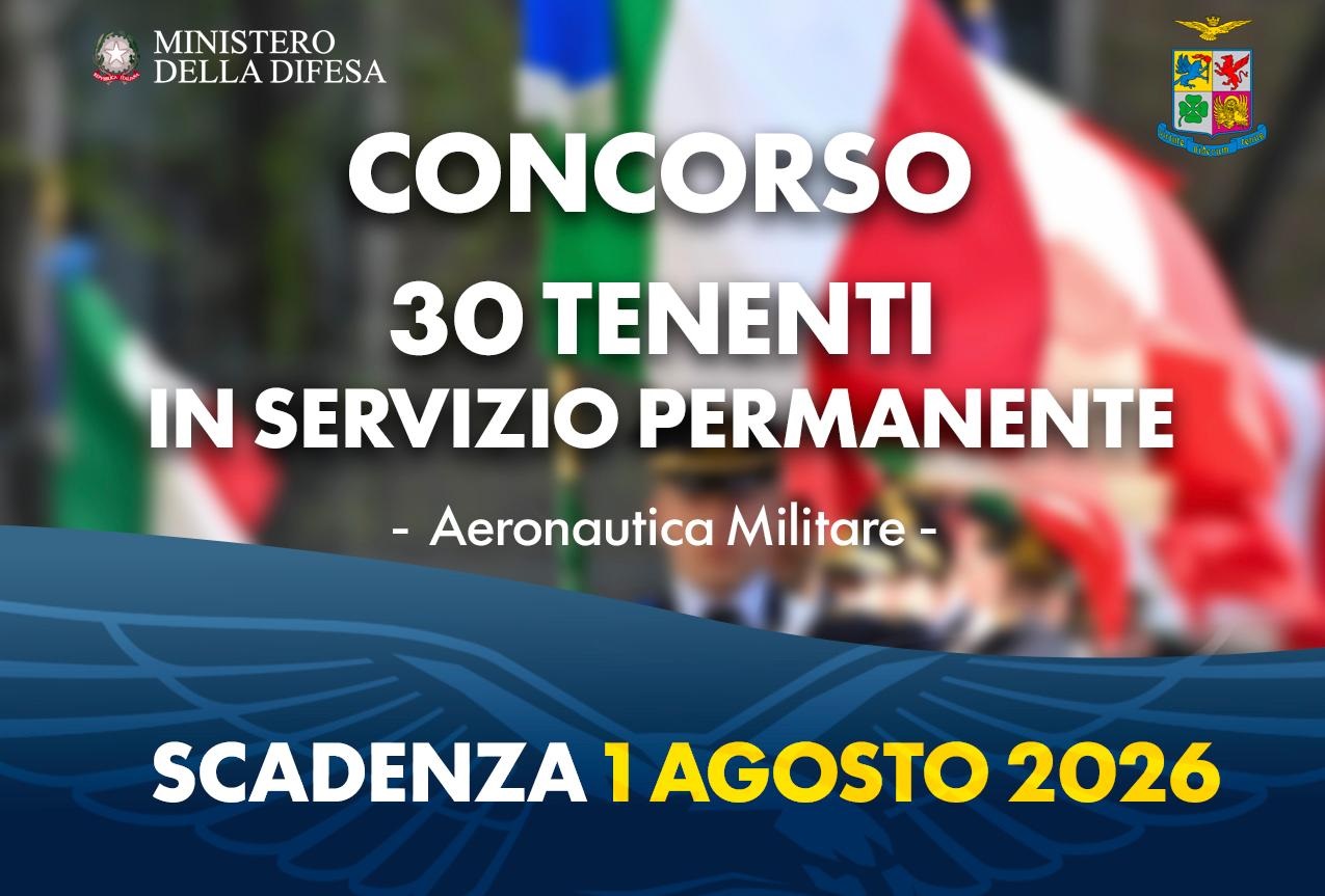 Concorso per Tenenti in servizio permanente nei ruoli normali dell’Aeronautica Militare