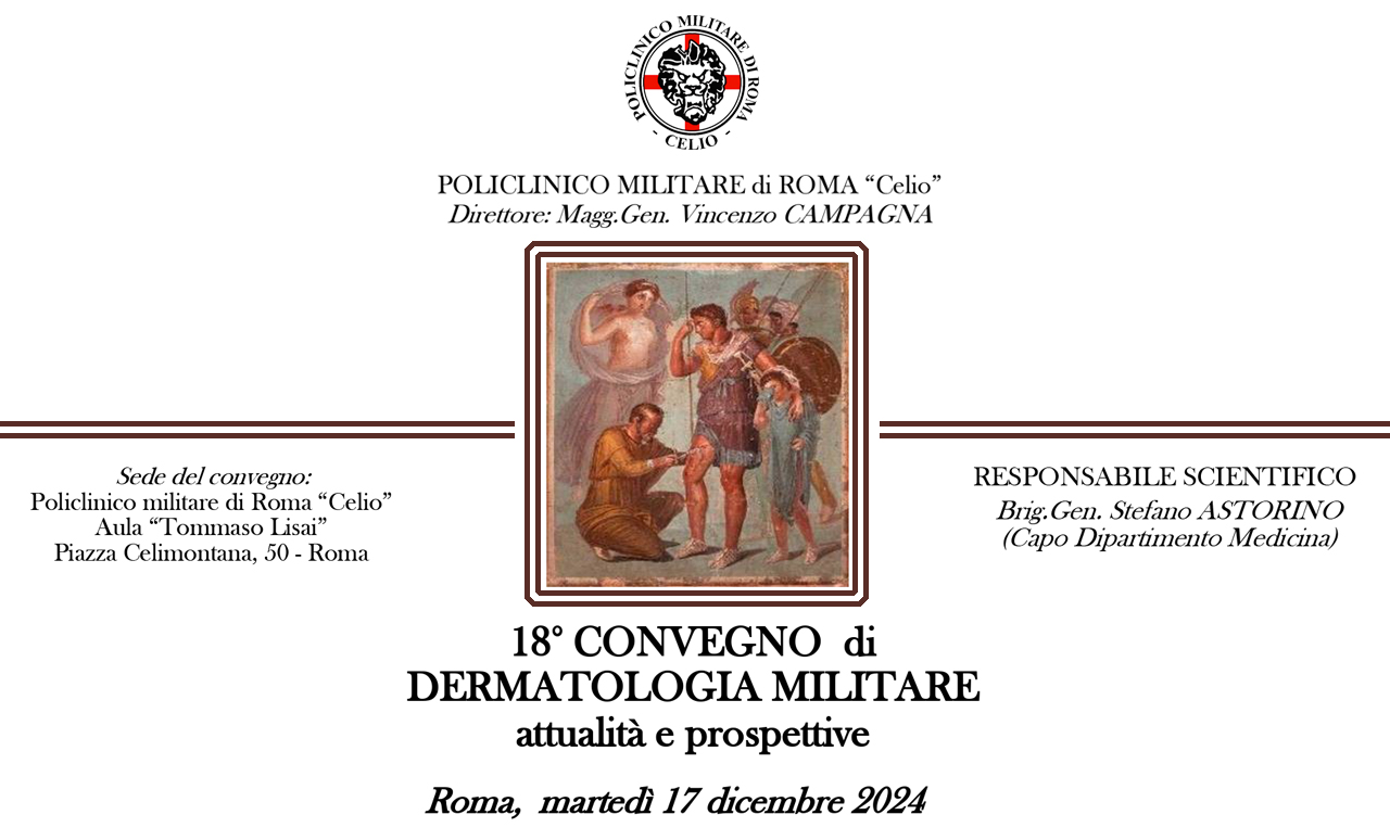 18° CONVEGNO di DERMATOLOGIA MILITARE 18° CONVEGNO di DERMATOLOGIA MILITARE